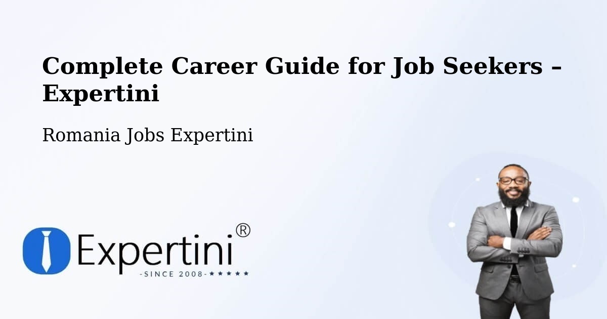 Career Guide for Job Seekers – Comuna Vima Micã - Comuna Vima Micã, Romania Jobs Expertini