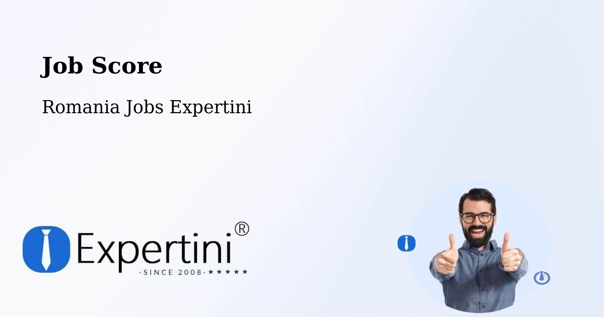 Job Score & Job Description Score Tool – Comuna Vima Micã - Romania Jobs Expertini