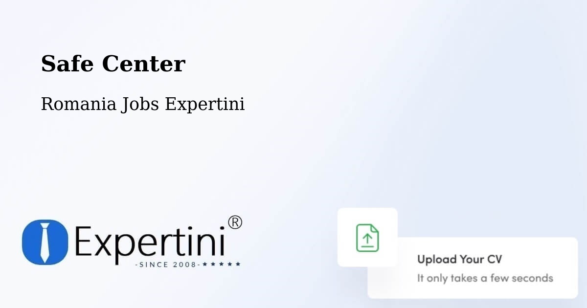 Safety Center – Comuna Vima Micã - Romania Jobs Expertini